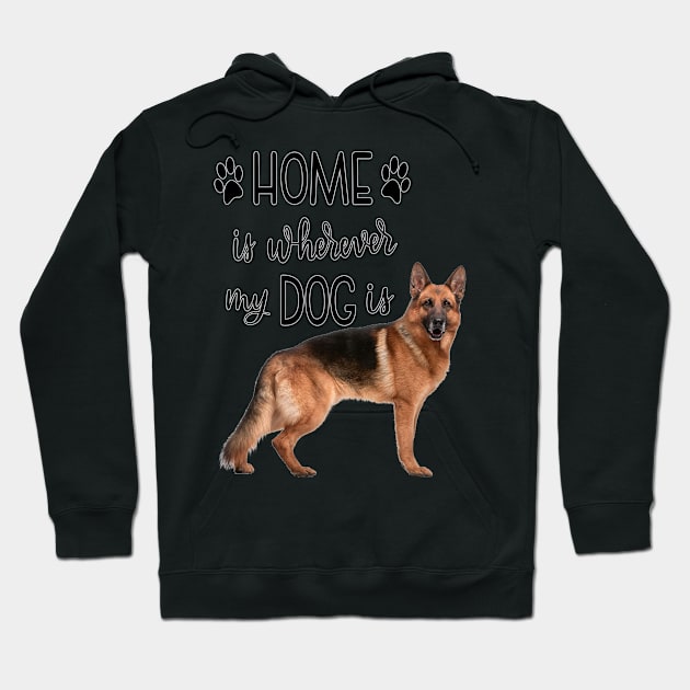 Home Is Whereever My Dog Is Hoodie by gdimido